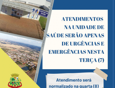 Atendimentos na Unidade de Saúde da sede serão apenas de urgências e emergências nesta terça (7)
